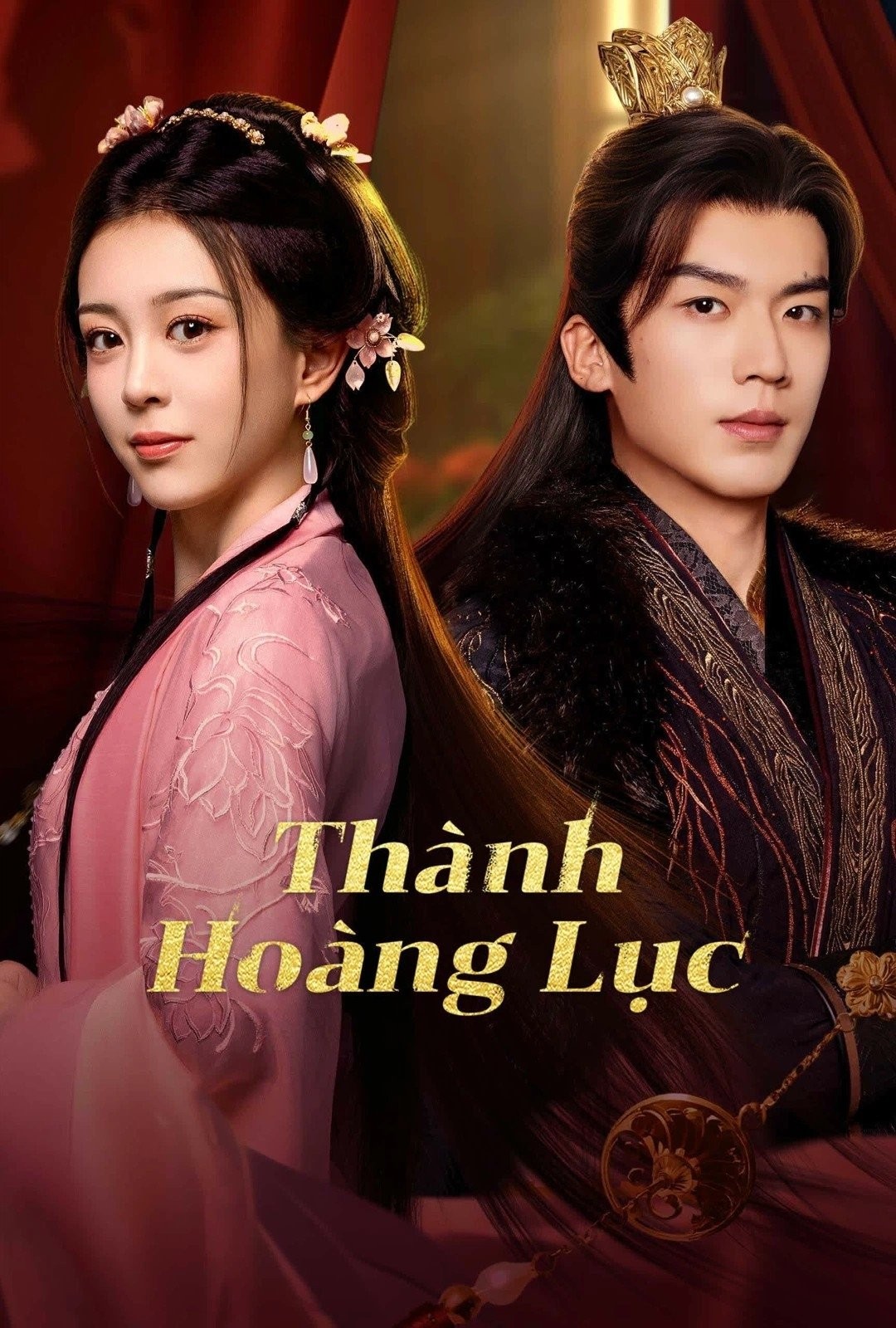Xem phim Thành Hoàng Lục