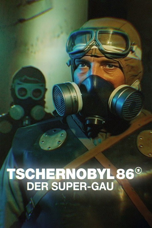 Xem phim Chernobyl 86 - Thảm Họa Siêu Cấp