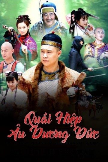 Xem phim Quái Hiệp Âu Dương Đức