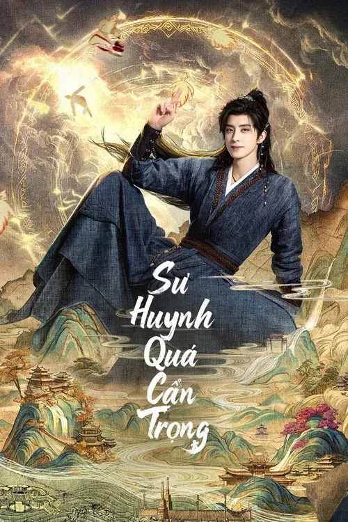 Xem phim Sư Huynh Quá Cẩn Trọng