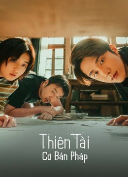 Xem phim Thiên Tài Cơ Bản Pháp